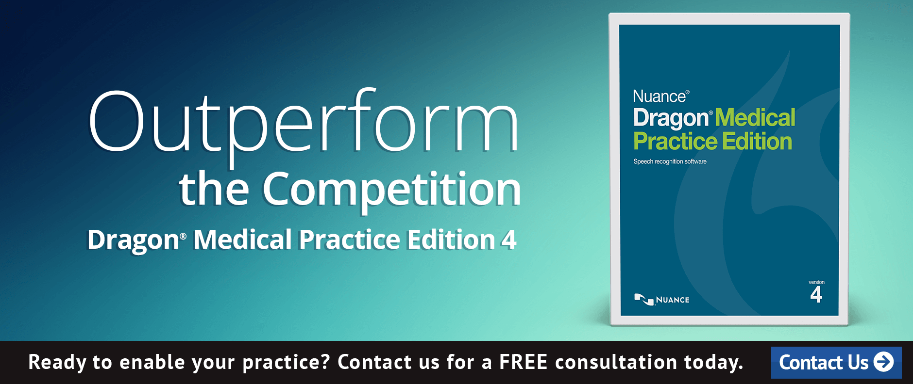 Outperfom the competition Dragon Medical Practice Edition 4